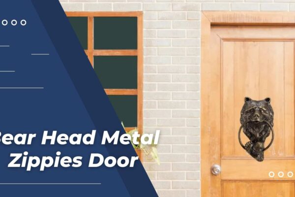 Bear Head Metal Zippies Door