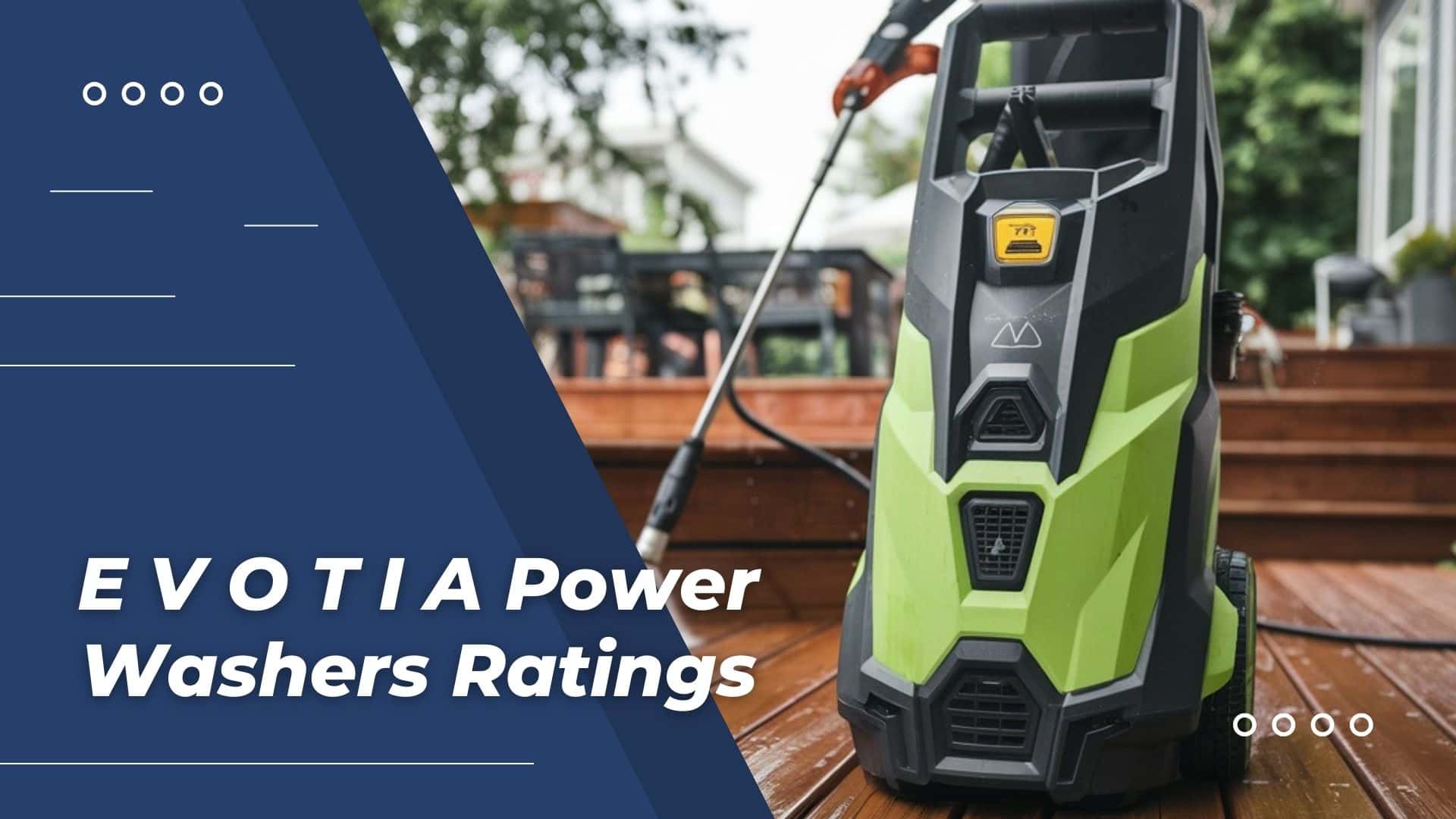 E V O T I A Power Washers Ratings