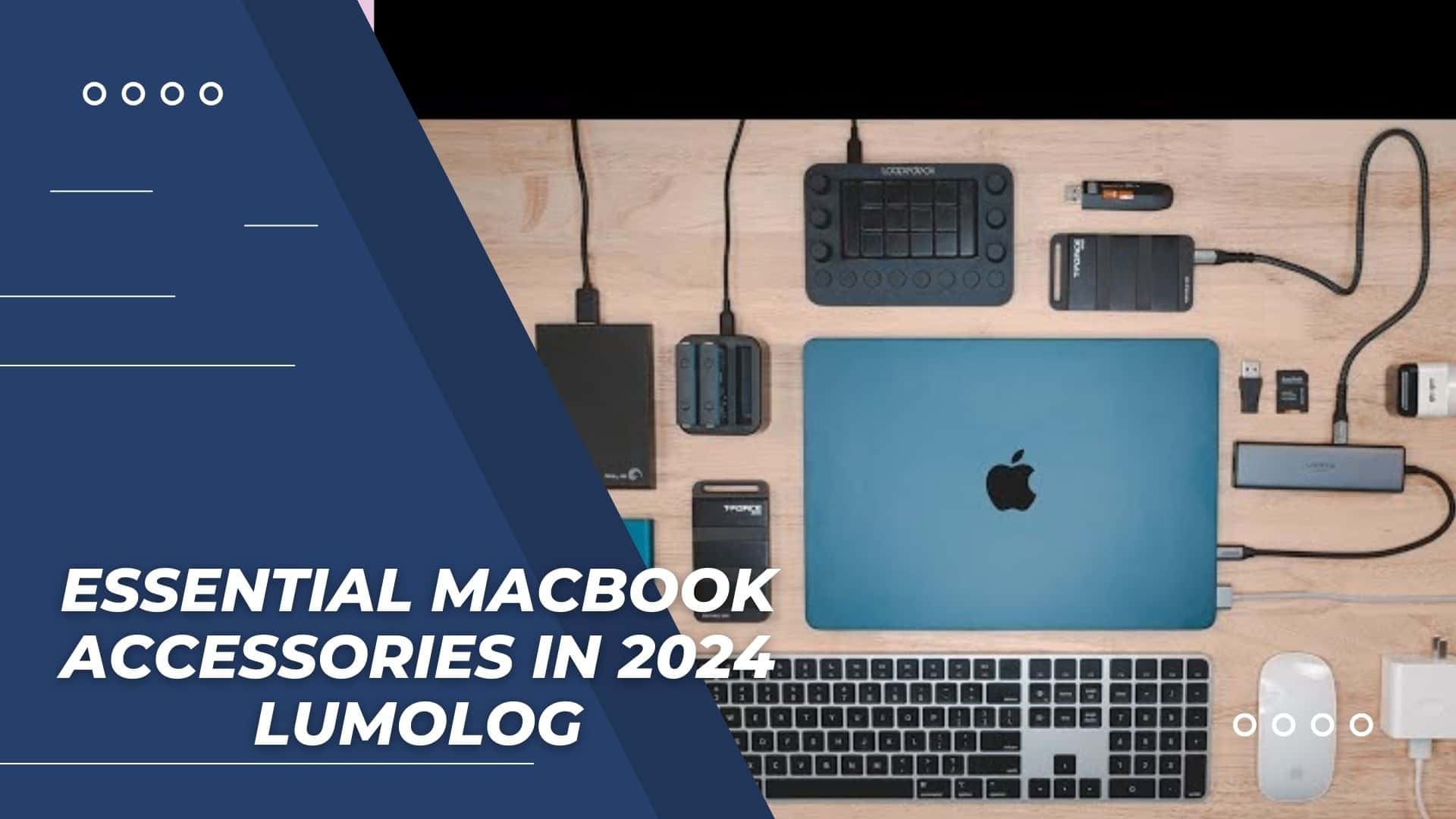 Essential Macbook Accessories In 2024 Lumolog